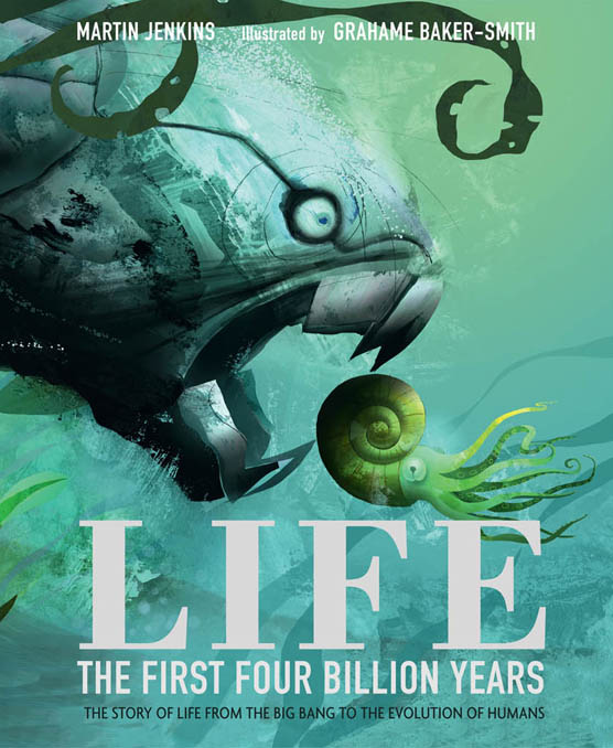 Grahame Baker Smith | Life! The First Four Billion Years