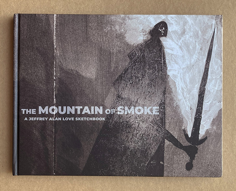 Jeffrey Alan Love | The Mountain of Smoke