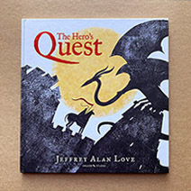 Jeffrey Alan Love | The Hero's Quest