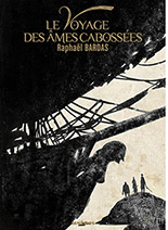 Jeffrey Alan Love | Le Voyage des Ames Cabossees