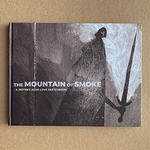 Jeffrey Alan Love | The Mountain of Smoke