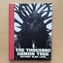 Jeffrey Alan Love | The Thousand Demon Tree